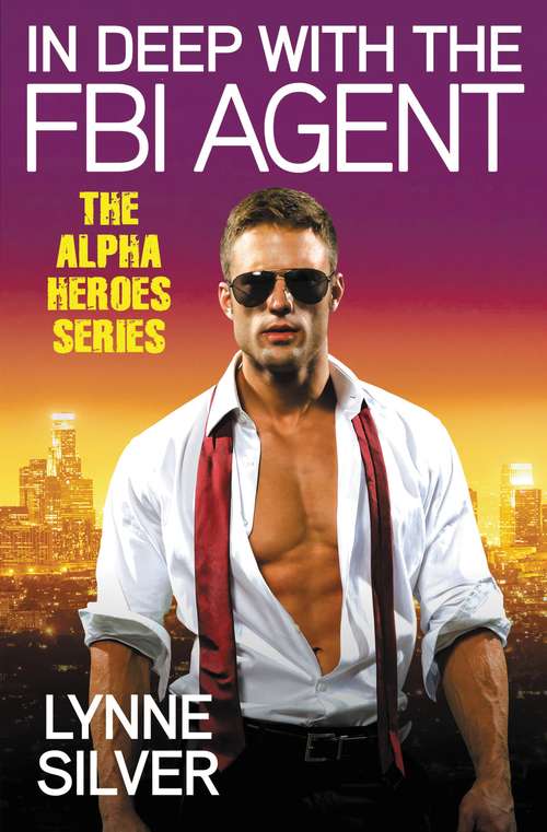 Book cover of In Deep with the FBI Agent (Alpha Heroes #3)