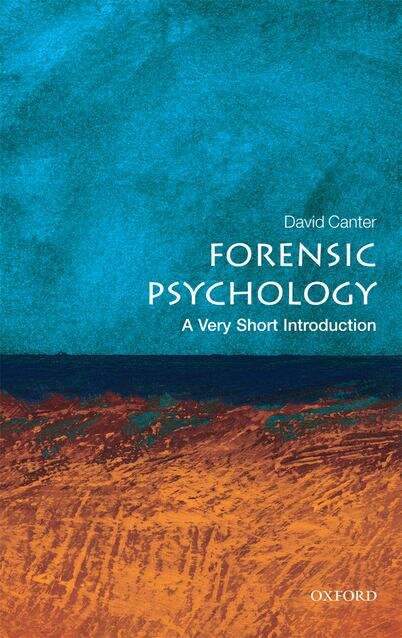 Book cover of Forensic Psychology: A Very Short Introduction (pdf) (Very Short Introductions Ser.)