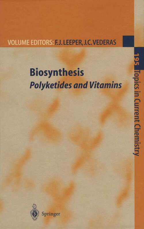 Book cover of Biosynthesis: Polyketides and Vitamins (1998) (Springer Desktop Editions In Chemistry Ser.)