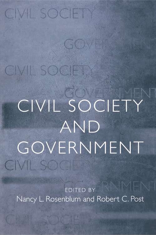 Book cover of Civil Society and Government (Ethikon Series in Comparative Ethics #3)