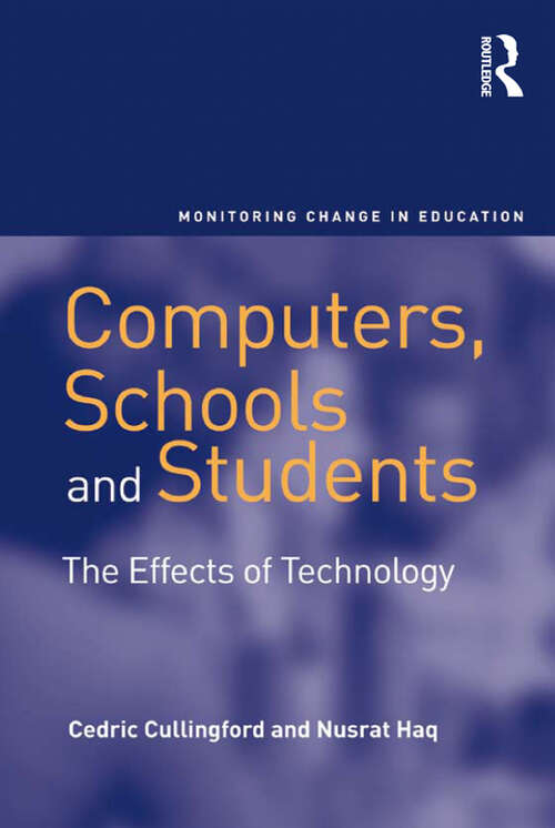 Book cover of Computers, Schools and Students: The Effects of Technology