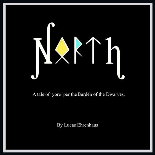 Book cover of North: A tale of yore per the burden of the dwarves