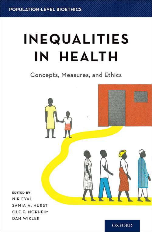 Book cover of Inequalities in Health: Concepts, Measures, and Ethics (Population-Level Bioethics)