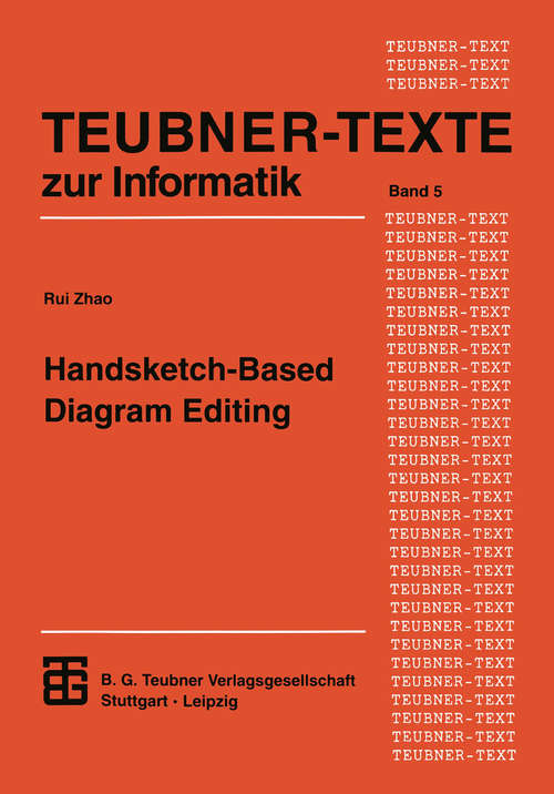 Book cover of Handsketch-Based Diagram Editing (1. Aufl. 1993) (XTEUBNER-TEXTE zur Informatik)