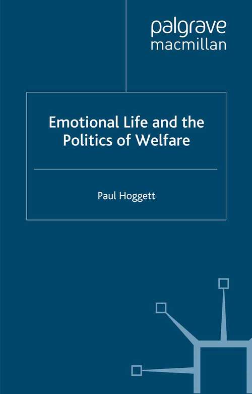 Book cover of Emotional Life and the Politics of Welfare (2000)