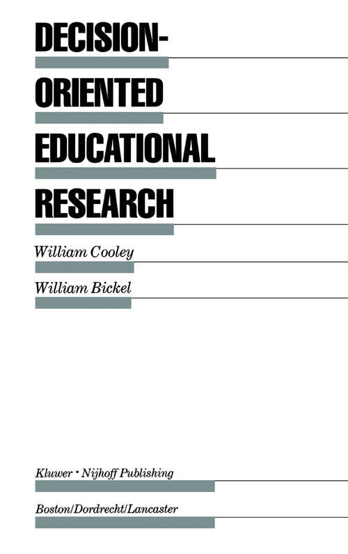 Book cover of Decision-Oriented Educational Research (1986) (Evaluation in Education and Human Services #11)