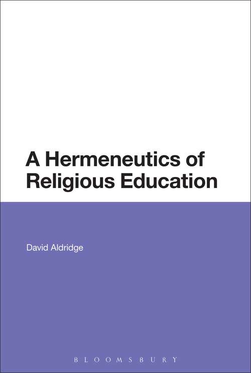 Book cover of A Hermeneutics of Religious Education