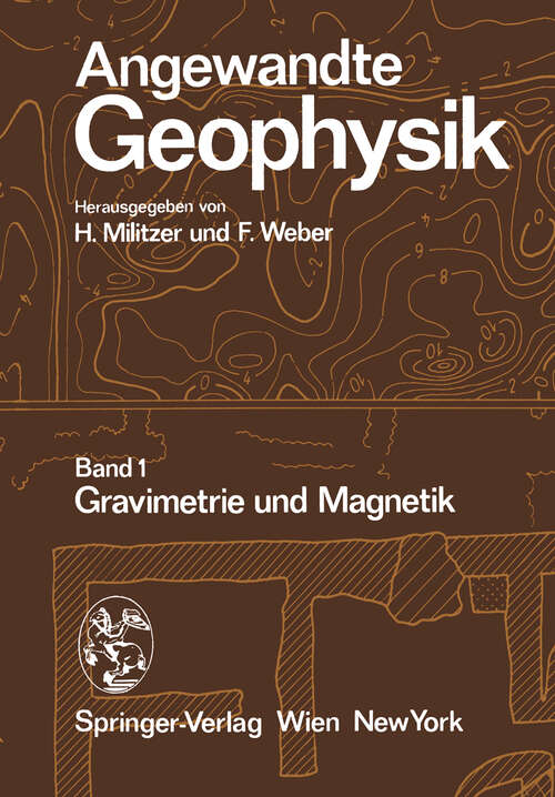 Book cover of Angewandte Geophysik: Band 1: Gravimetrie und Magnetik (1984)