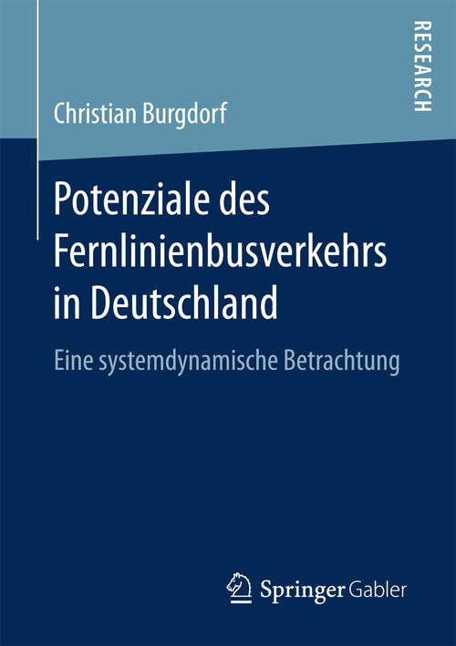 Book cover of Potenziale des Fernlinienbusverkehrs in Deutschland: Eine systemdynamische Betrachtung