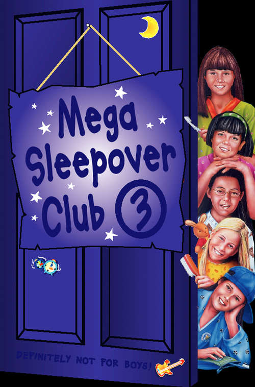 Book cover of Mega Sleepover 3 (ePub edition) (The Sleepover Club)