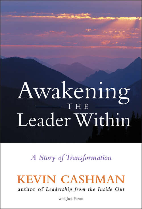 Book cover of Awakening the Leader Within: A Story of Transformation