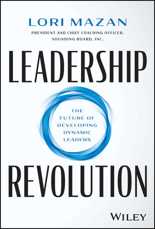 Book cover of Leadership Revolution: The Future of Developing Dynamic Leaders