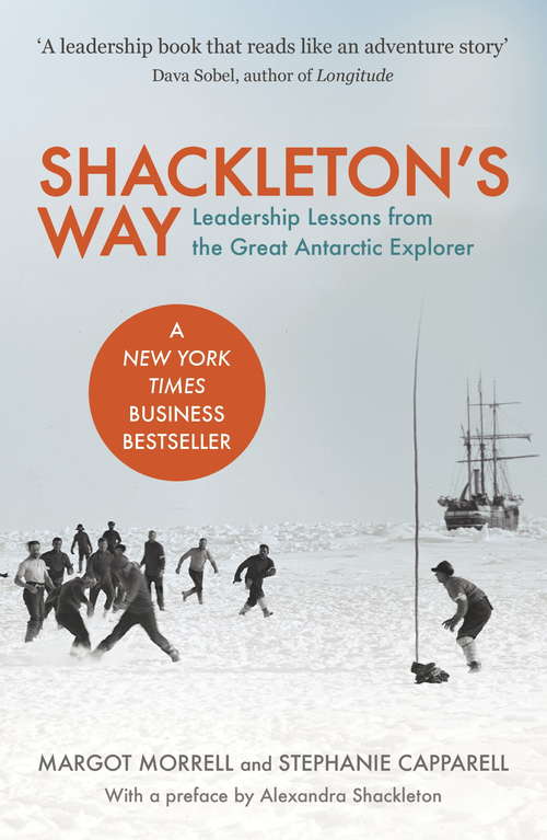 Book cover of Shackleton's Way: Leadership Lessons from the Great Antarctic Explorer