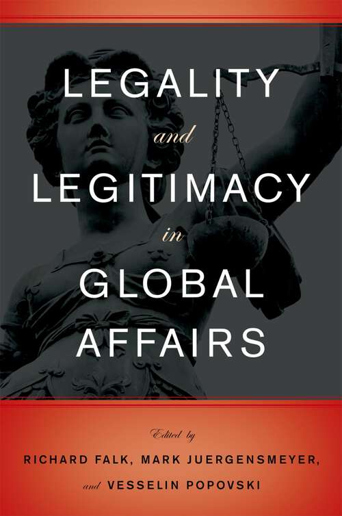 Book cover of Legality and Legitimacy in Global Affairs