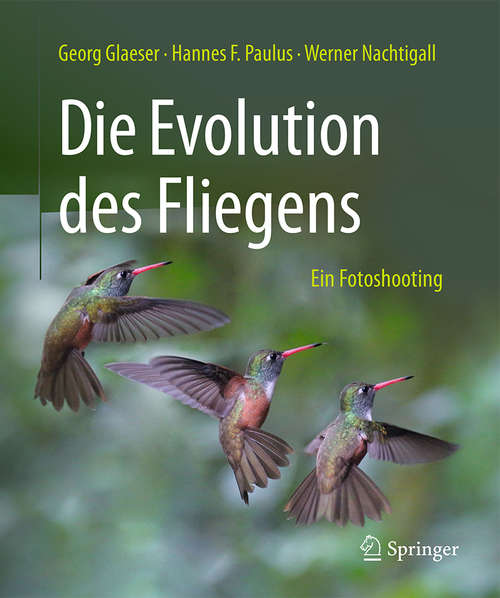 Book cover of Die Evolution des Fliegens – Ein Fotoshooting