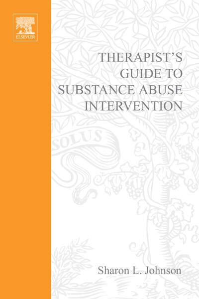 Book cover of Therapist's Guide to Substance Abuse Intervention (ISSN)