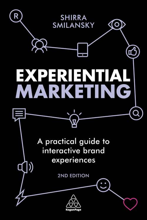 Book cover of Experiential Marketing: A Practical Guide to Interactive Brand Experiences
