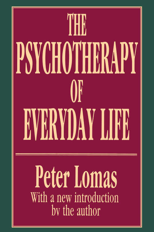 Book cover of The Psychotherapy of Everyday Life