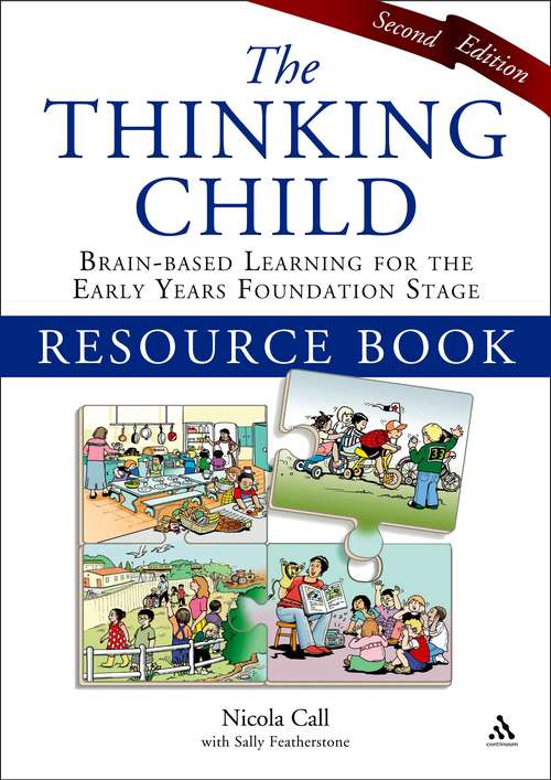 Book cover of The Thinking Child Resource Book: Brain-based learning for the early years foundation stage