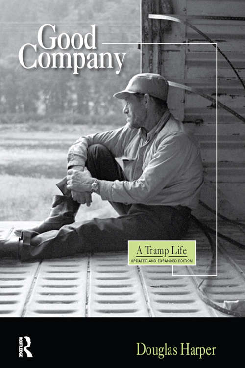 Book cover of Good Company: A Tramp Life