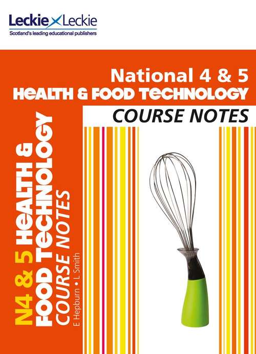 Book cover of National 4/5 Health and Food Technology Course Notes (PDF)
