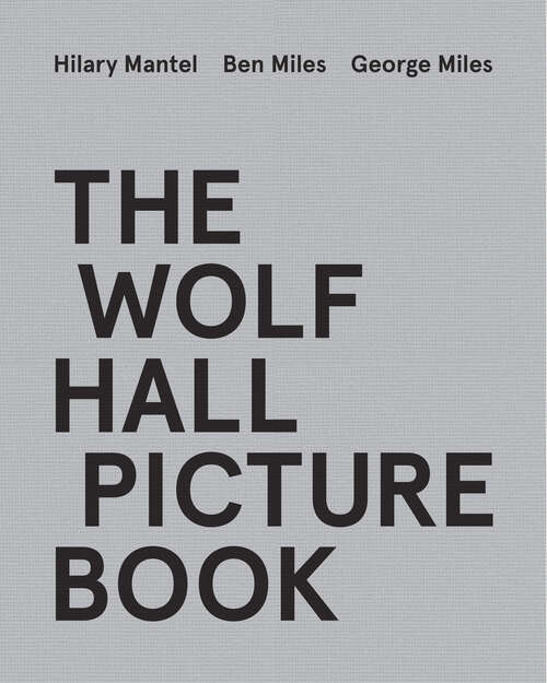 Book cover of The Wolf Hall Picture Book