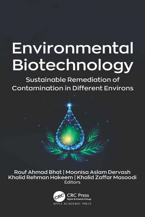 Book cover of Environmental Biotechnology: Sustainable Remediation of Contamination in Different Environs