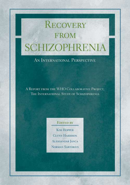 Book cover of Recovery from Schizophrenia: A Report from the WHO Collaborative Project, the International Study of Schizophrenia