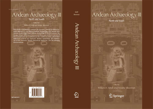 Book cover of Andean Archaeology III: North and South (2006)