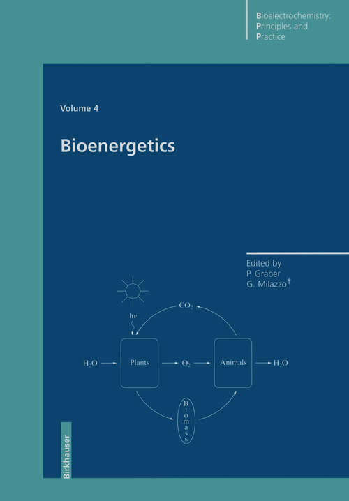 Book cover of Bioenergetics (1997) (Bioelectrochemistry: Principles and Practice #4)