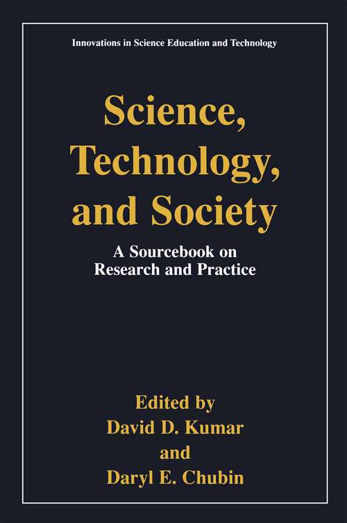 Book cover of Science, Technology, and Society: Education A Sourcebook on Research and Practice (2000) (Innovations in Science Education and Technology #6)