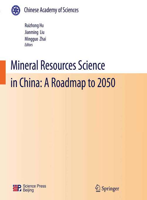 Book cover of Mineral Resources Science and Technology in China: A Roadmap to 2050 (2011)