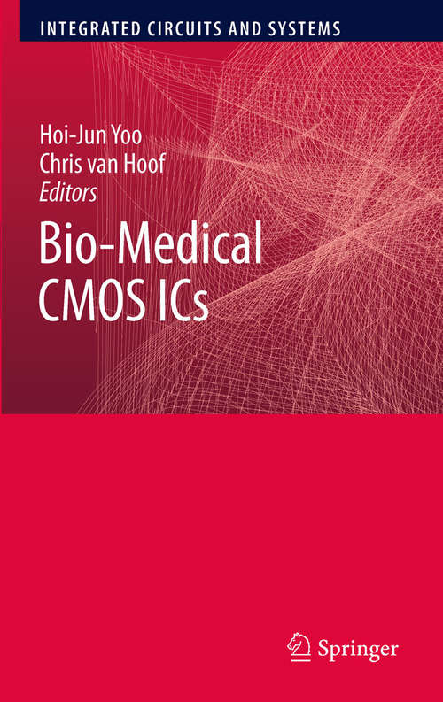 Book cover of Bio-Medical CMOS ICs (2011) (Integrated Circuits and Systems)