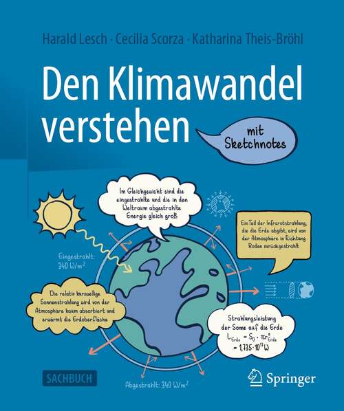 Book cover of Den Klimawandel verstehen: Ein Sketchnote-Buch (1. Aufl. 2021)