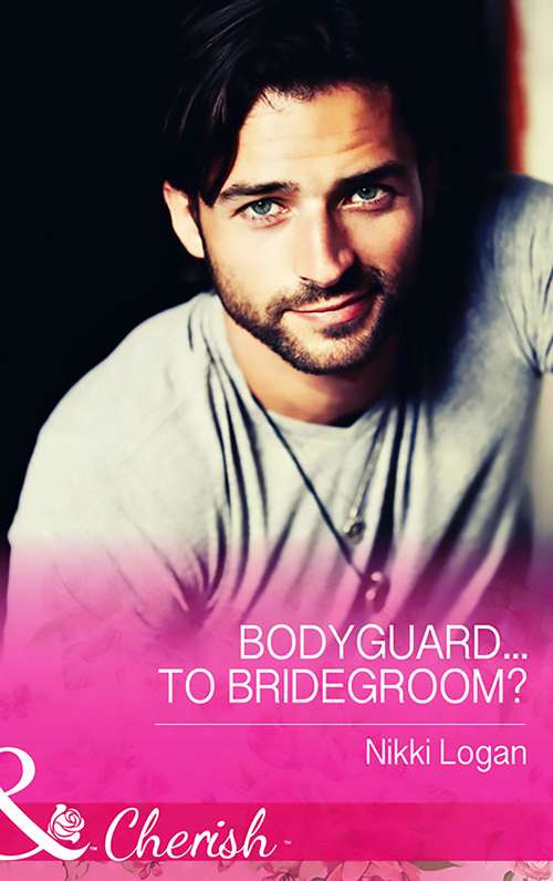 Book cover of Bodyguard...To Bridegroom?: The Best Man And The Wedding Planner Proposal At The Winter Ball Bodyguard... To Bridegroom? Christmas Kisses With Her Boss (ePub edition) (Mills And Boon Cherish Ser. #3)