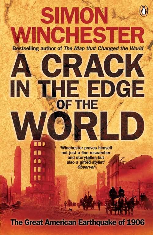 Book cover of A Crack in the Edge of the World: The Great American Earthquake of 1906 (Wheeler Hardcover Ser.)
