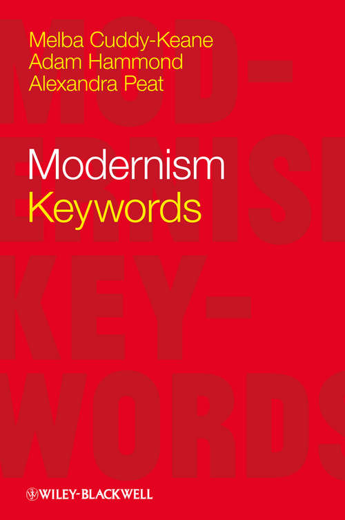 Book cover of Modernism: Keywords (Keywords in Literature and Culture (KILC).)