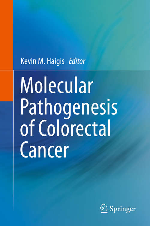 Book cover of Molecular Pathogenesis of Colorectal Cancer (2013)