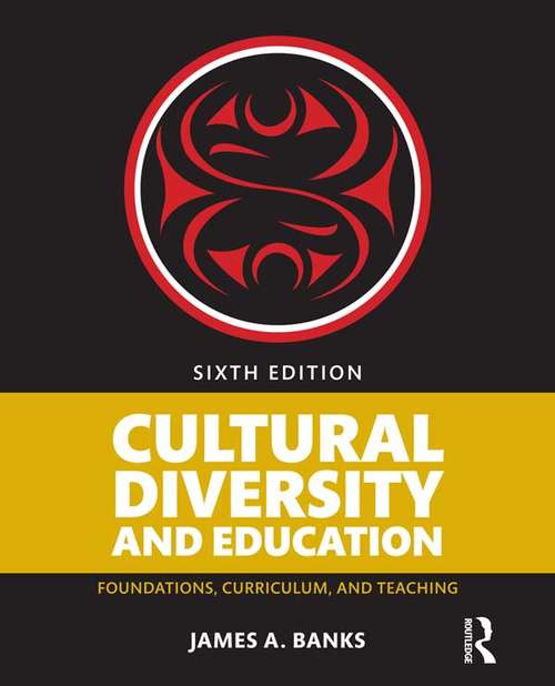 Book cover of Cultural Diversity and Education: Foundations, Curriculum, and Teaching (6)