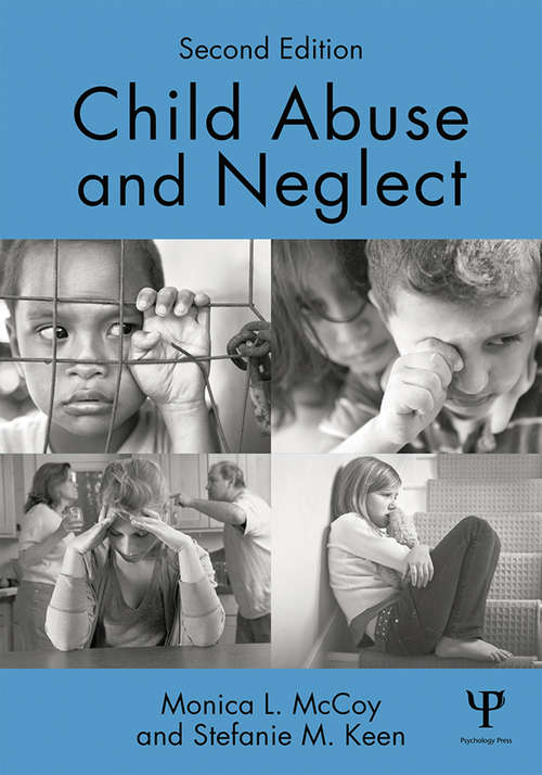 Book cover of Child Abuse and Neglect: Second Edition