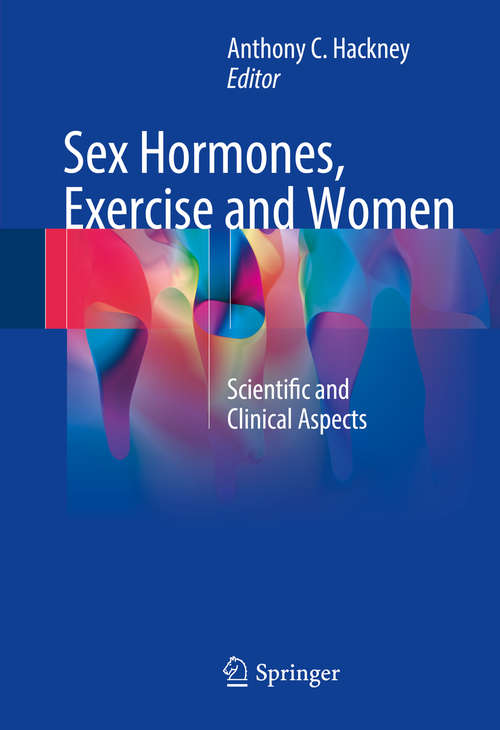 Book cover of Sex Hormones, Exercise and Women: Scientific and Clinical Aspects