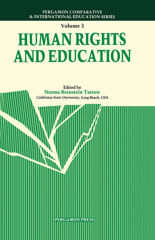 Book cover of Human Rights & Education (Comparative and International Education Series: Volume 3)