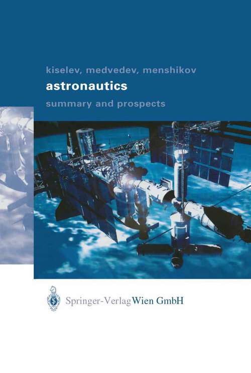 Book cover of Astronautics: Summary and Prospects (2003)