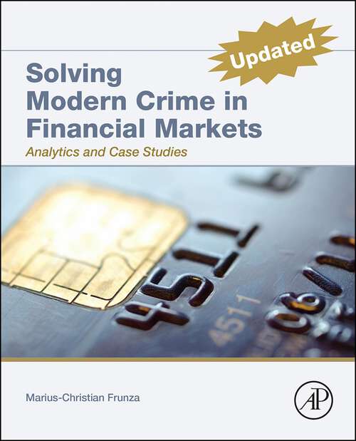 Book cover of Solving Modern Crime in Financial Markets: Analytics and Case Studies