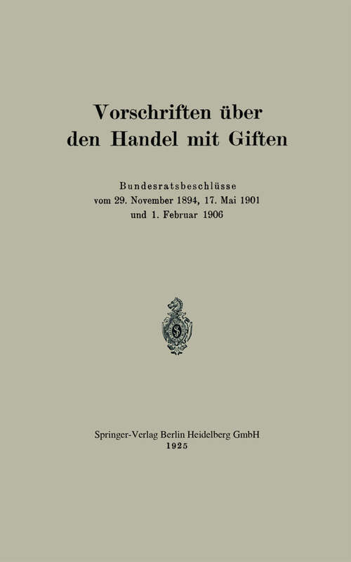 Book cover of Vorschriften über den Handel mit Giften (1925)
