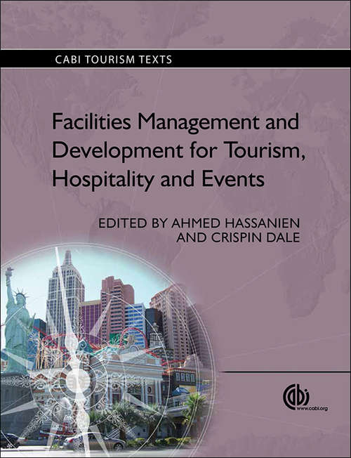 Book cover of Facilities Management and Development for Tourism, Hospitality and Events (Cabi Tourism Texts)