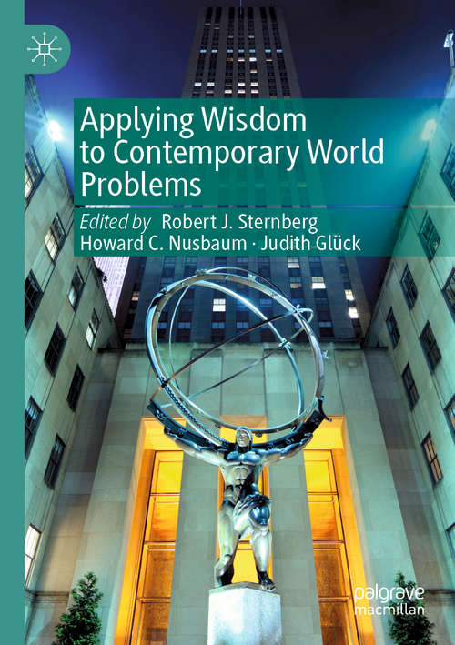 Book cover of Applying Wisdom to Contemporary World Problems (1st ed. 2019)