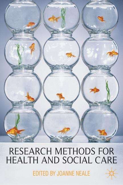 Book cover of Research Methods For Health And Social Care (PDF)