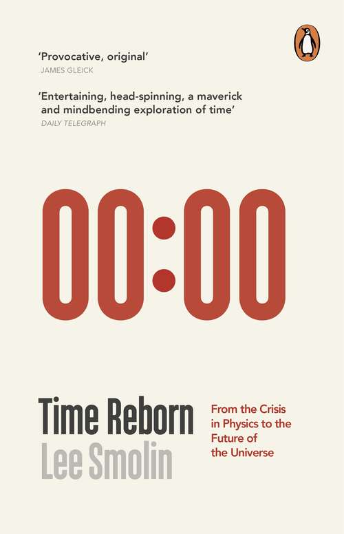 Book cover of Time Reborn: From the Crisis in Physics to the Future of the Universe