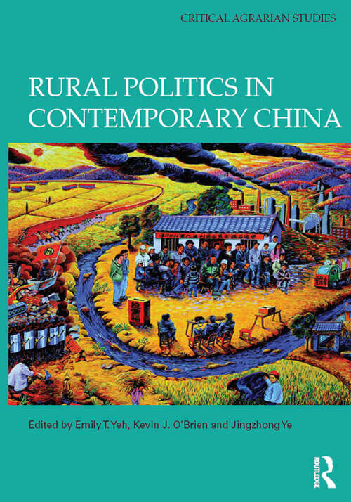 Book cover of Rural Politics in Contemporary China (Critical Agrarian Studies)